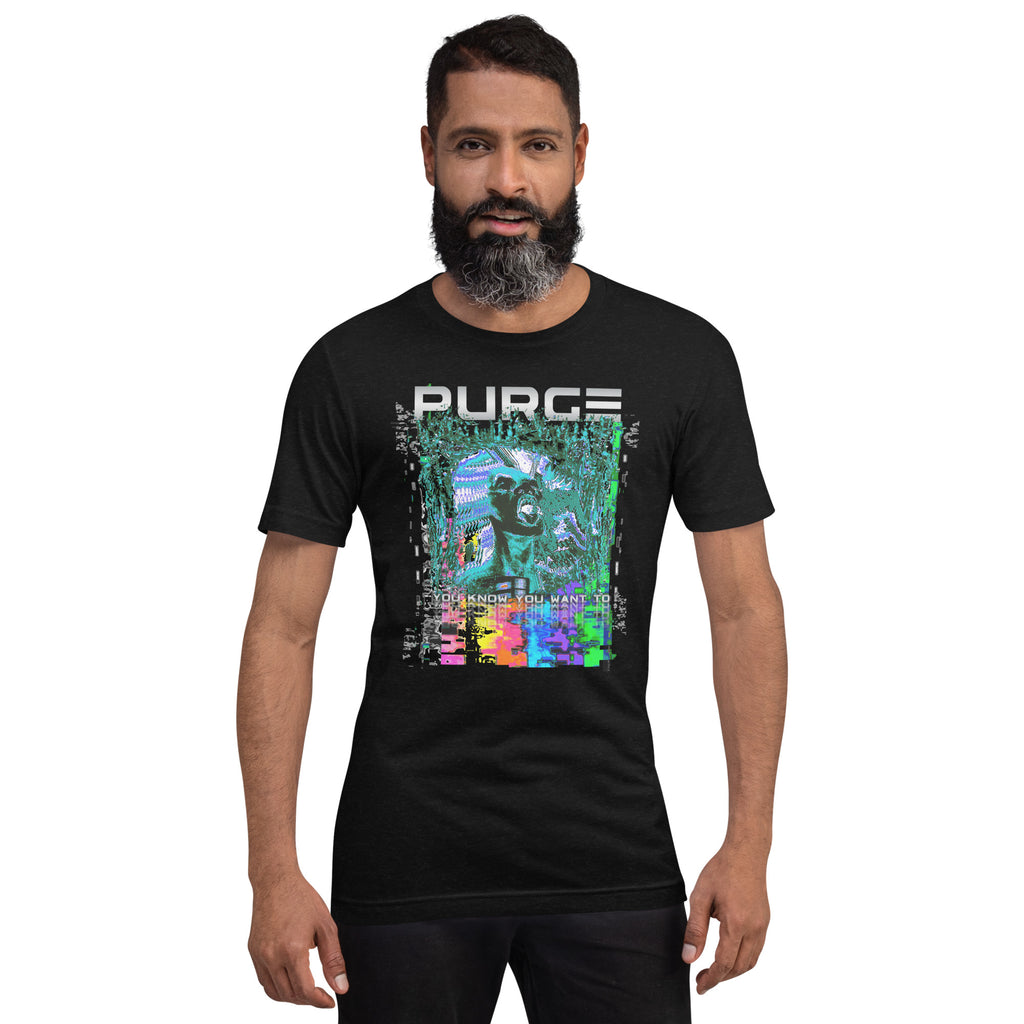 PURGE: YOU KNOW YOU WANT TO - Unisex t-shirt