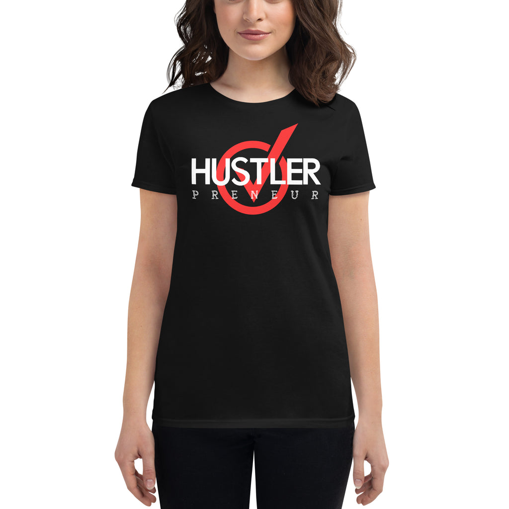 SERIAL PRENEUR: HUSTLER - Women's short sleeve t-shirt